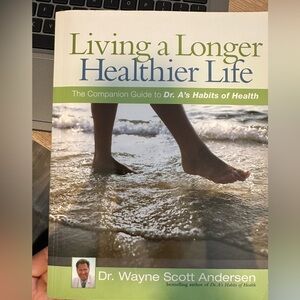 Living a longer healthier life, Companion Guide to Dr. A’s Habits of health